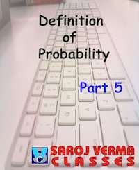 Defination of Probability Part 5