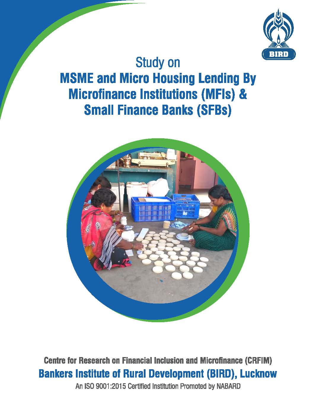 MSME and Micro Housing Lending by Microfinance Institution (MFIs) and Small Finance Bank (SFB)