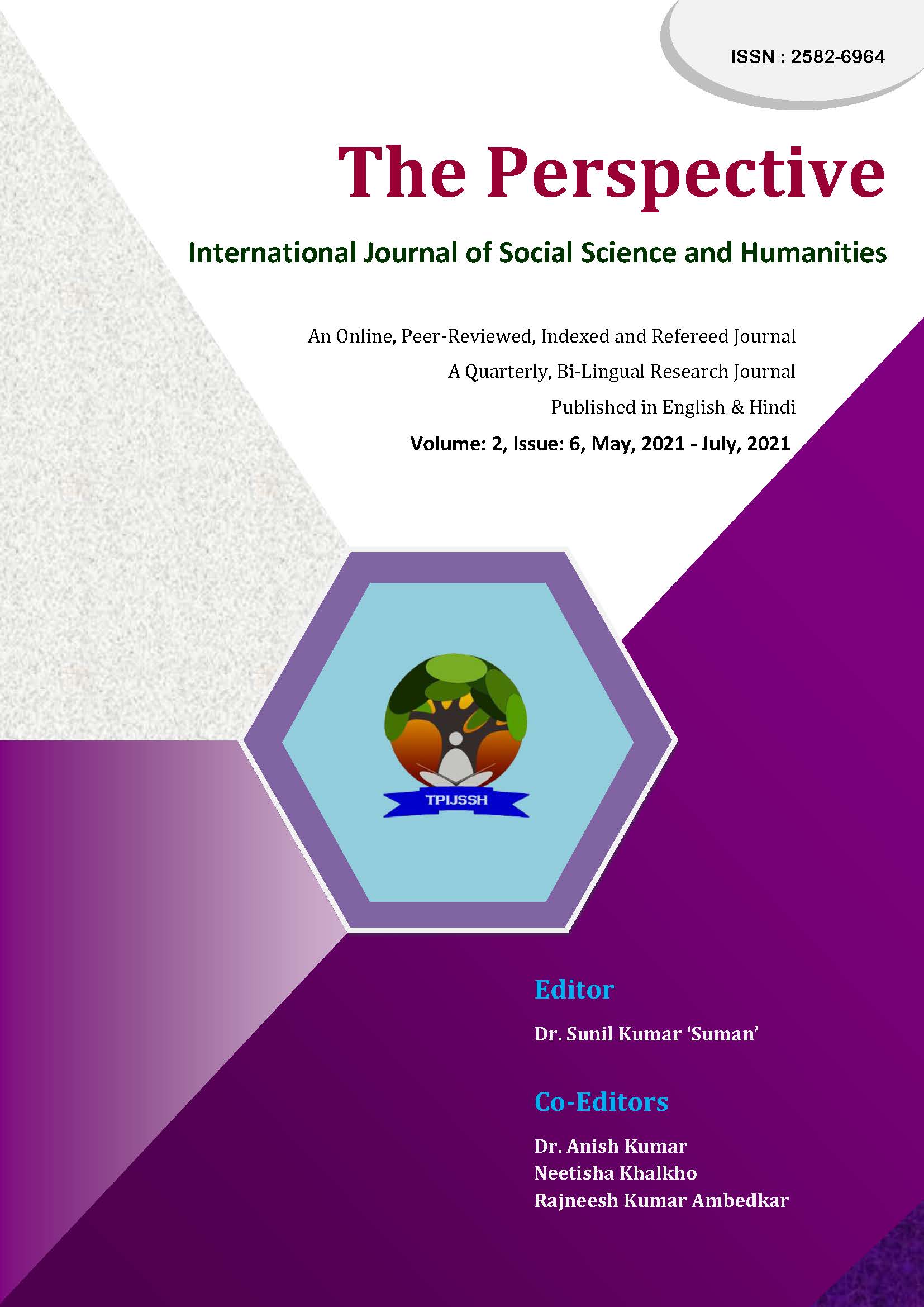 The Perspective International Journal of Social Science and Humanities Issue: 6