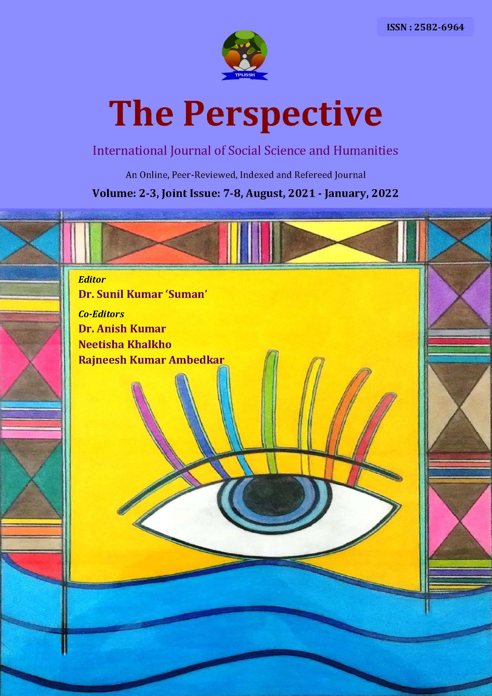 The Perspective International Journal of Social Science and Humanities Issue: 7-8