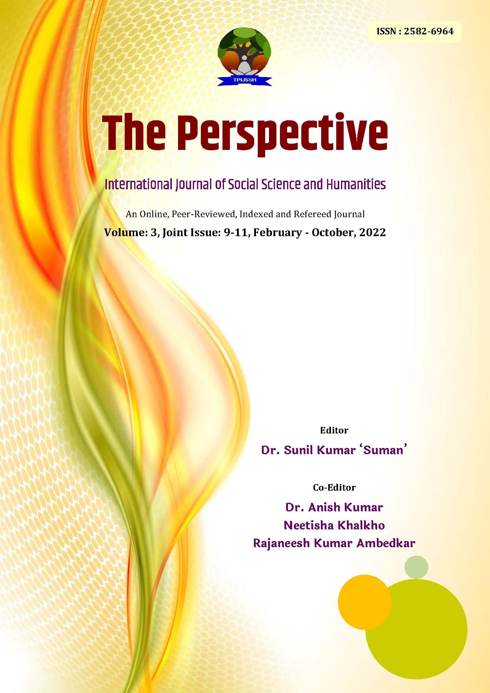 The Perspective International Journal of Social Science and Humanities Issue: 9-11