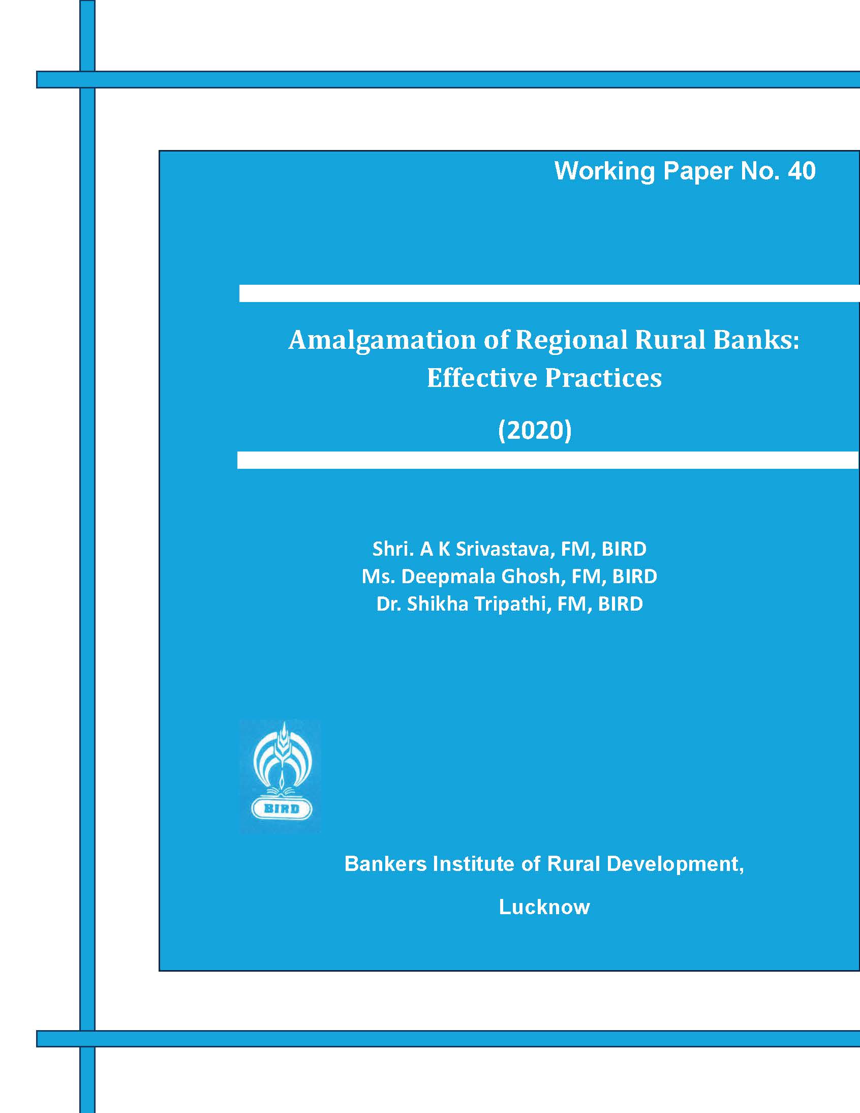 Amalgamation of Regional Rural Banks: Effective Practices