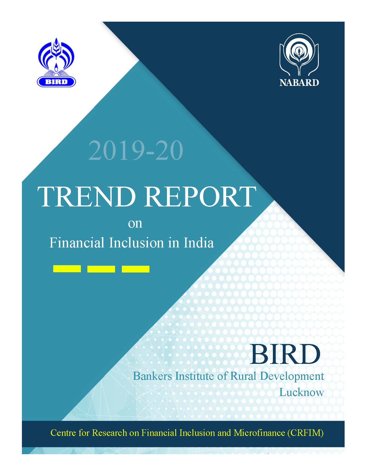 TREND REPORT on Financial Inclusion in India (2019-2020)