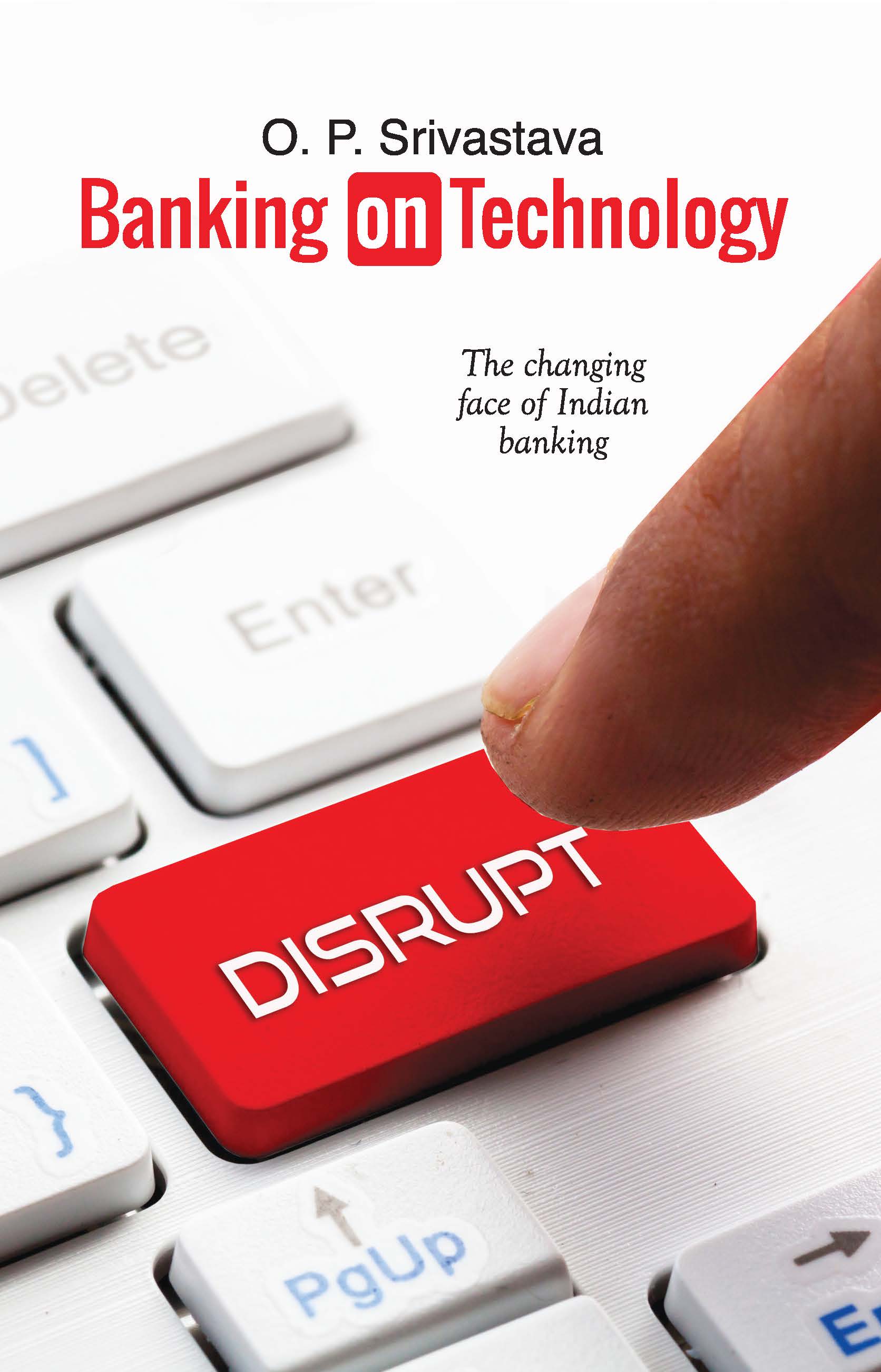 Banking on Technology: The Changing Face of Indian Banking