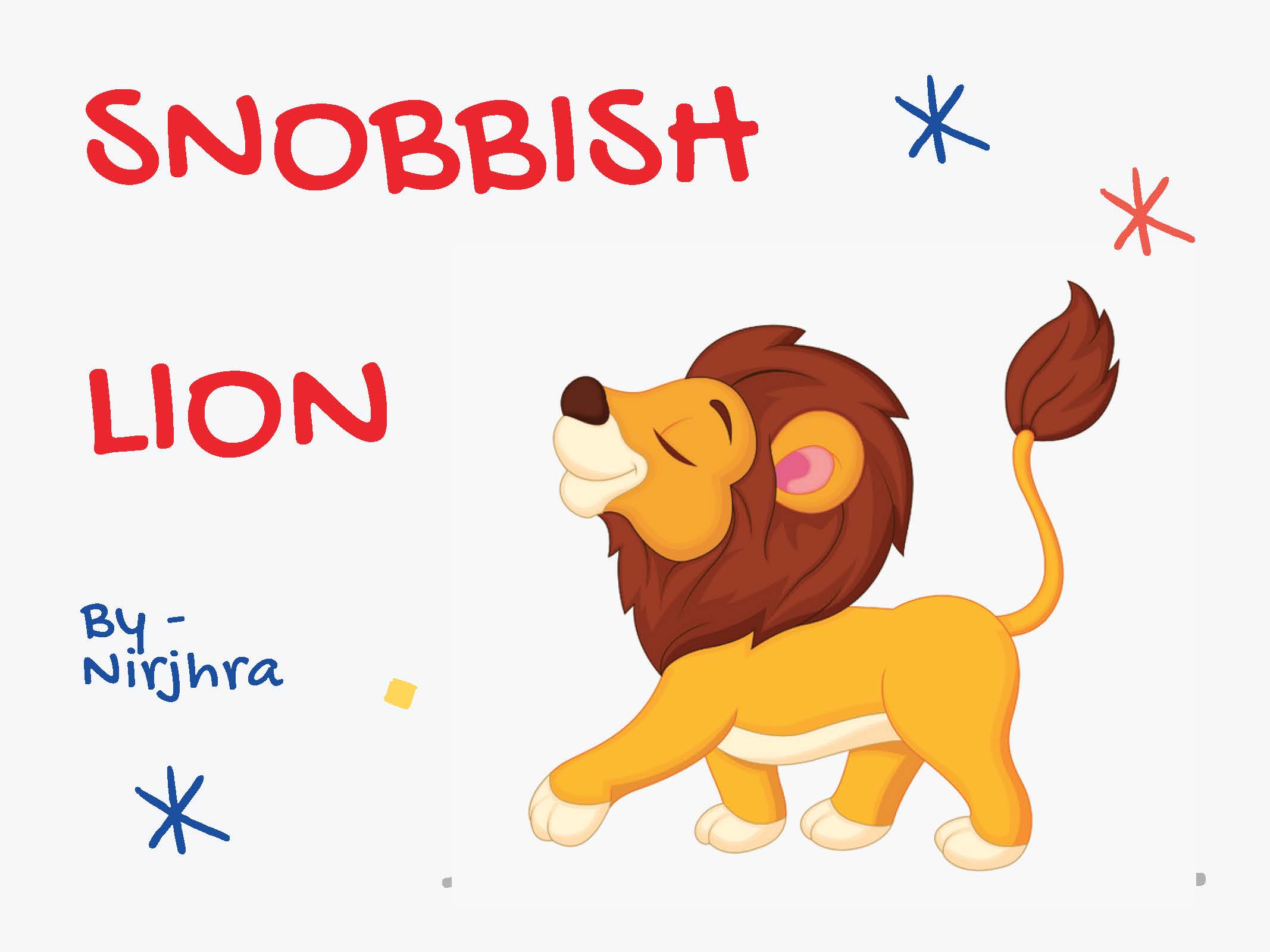 Snobbish Lion